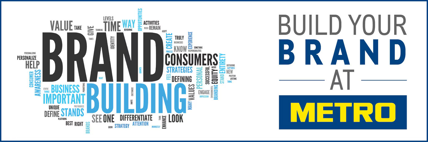 Build Your Brand at METRO